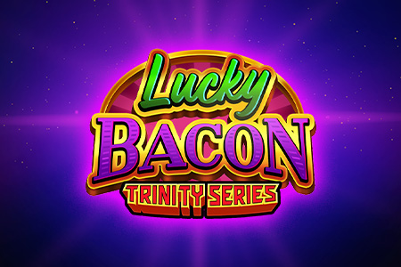 Lucky Bacon: Trinity Series